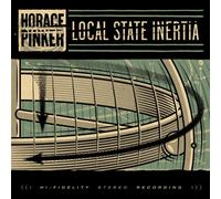 Horace Pinker - Local State Inertia [Import]