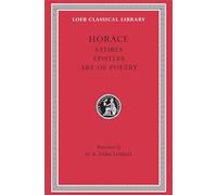 Horace: Satires, Epistles and Ars Poetica