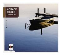 HORACE SILVER "CREEPIN' IN" CD NEUF