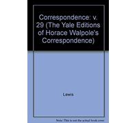 Horace Walpole`S Correspondence With William Mason Volume 29 Pt2