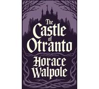 Horace Walpole The Castle of Otranto (Poche)