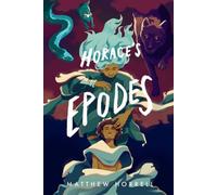 Horace's Epodes: An Accessible Latin Poetry Reader