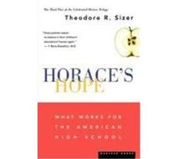 Horace's Hope Theodore R. Sizer (Auteur)