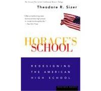 Horace's School Theodore R. Sizer (Auteur)