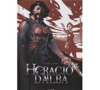 Horacio D'Alba Le Gris, Jer?me Siner, Nicolas (Auteur)