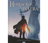 Horacio d'Alba, Tome 1 : La République du point d'honneur