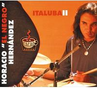 Horacio "El Negro" Hernandez - Italuba /vol.2.