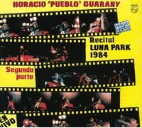 Horacio Guarany - Recital Luna Park 1984 Vol 2 [Import]