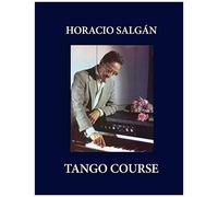 Horacio Salgán - Tango Course