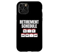 Horaire de Retraite : Maintenant, Je Fais ce Que Je Veux Coque pour iPhone 11 Pro