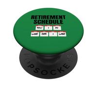 Horaire de Retraite : Maintenant, Je Fais ce Que Je Veux PopSockets PopGrip Adhésif