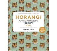 Horangi - Grand manuel de coréen - 2e éd.