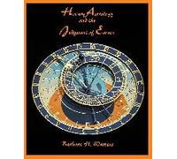 Horary Astrology And The Judgment Of Events