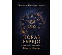 Horas espejo: Cuando el universo te habla en números