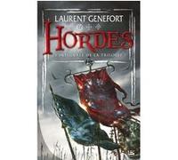 Hordes - L'Intégrale Laurent Genefort (Auteur)