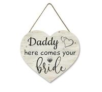 Horienteeon Panneau en bois avec inscription « Daddy, Here Comes You Bride » - Décoration de mariage en forme de cœur - Panneau en corde pour mariée et marié - 30 x 27 cm