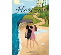Horizon: Au-delà des maux - Tome 4
