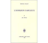 Horizon fabuleux Michel Collot (Auteur)