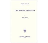 Horizon fabuleux Michel Collot (Auteur)