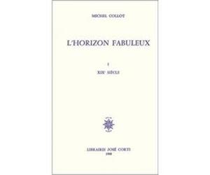 Horizon fabuleux Michel Collot (Auteur)