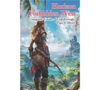Horizon Forbidden West Complete Guide Walkthrough Tips amp More - CarryTok - Amazon Digital Services LLC KDP - Livre en Anglais CarryTokCarryTok (Auteur)