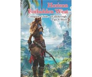 Horizon Forbidden West Complete Guide Walkthrough Tips amp More - CarryTok - Amazon Digital Services LLC KDP - Livre en Anglais CarryTokCarryTok (Auteur)