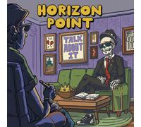 Horizon Point - Talk About It
