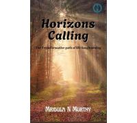 Horizons Calling: The transformative path of lifelong learning