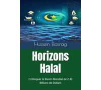 Horizons Halal: Débloquer le Boom Mondial de 2,43 Billions de Dollars