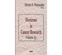 HORIZONS IN CANCER RESEARCH. VOLUME 53 - [Version Originale] Inconnu (Auteur)
