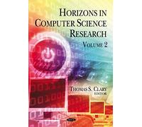 Horizons In Computer Science Research: Volume 2