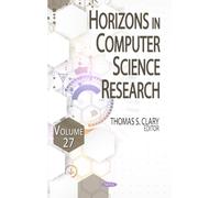 Horizons in Computer Science Research. Volume 27
