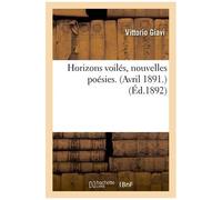 Horizons Voilés, Nouvelles Poésies Avril 1891