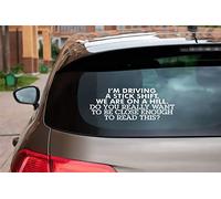 HorizonT I am Driving a Stick Shift We are on Hill Do You Really Want to be Close Assez to Read This? Bumper Car Truck RV SUV Bateau Trailor Blanc 20,3 cm de large