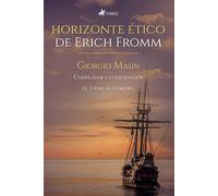 Horizonte ético de Erich Fromm