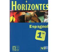 Horizontes, Espagnol 1re cote - Collectif - Edicef - relié - Livre