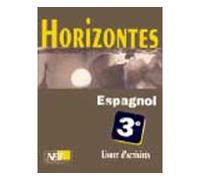 Horizontes, Espagnol 3e / Livret d'activités
