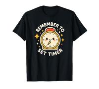 Horloge Amusante avec Inscription « Remember to Set Timer » T-Shirt
