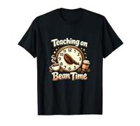 Horloge Graphique Teaching on Bean Time Teacher T-Shirt