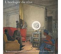 Horloger du rêve CD