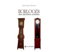 Horloges des destins croisés