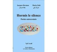 Hormis le silence Maria Zaki (Auteur), Jacques Herman (Auteur)