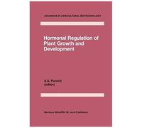 Hormonal Regulation Of Plant Growth And Development
