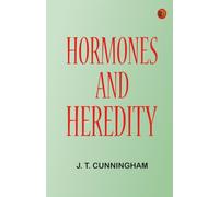 Hormones and Heredity