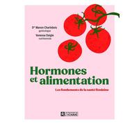 Hormones et alimentation - Manon Charlebois - L'homme Eds De - broché - Guide