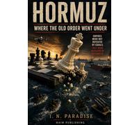 Hormuz: Where the Old Order Went Under