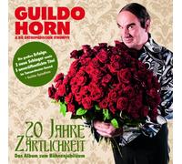 Horn, Guildo - 20 Jahre Zartlichkeit. [Import]