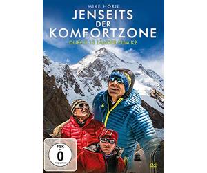 Horn,Mike - Jenseits der Komfortzone - Durch 13 Länder Zum K2