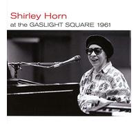 Horn Shirley - At Caslight Square 1961/Loads