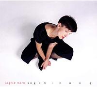 Sigrid Horn – Sog I Bin Weg – CD